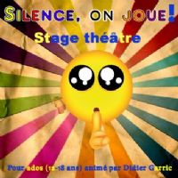 Silence, on joue !. Du 20 au 24 avril 2015 à Montauban. Tarn-et-Garonne. 